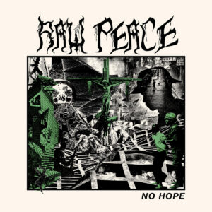 Raw Peace, No Hope - LP