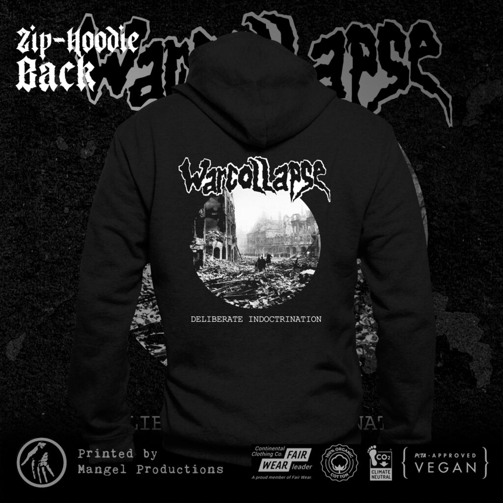 Warcollapse, Deliberate Indoctrination - Zip Hoodie