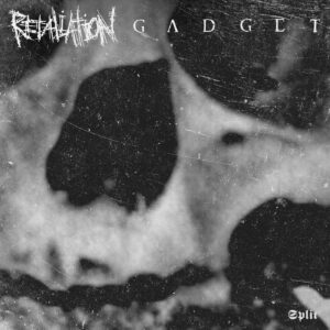 Retaliation / Gadget, split 7" EP 2025 Repress