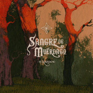 Sangre de Muerdago, O Xardin - LP