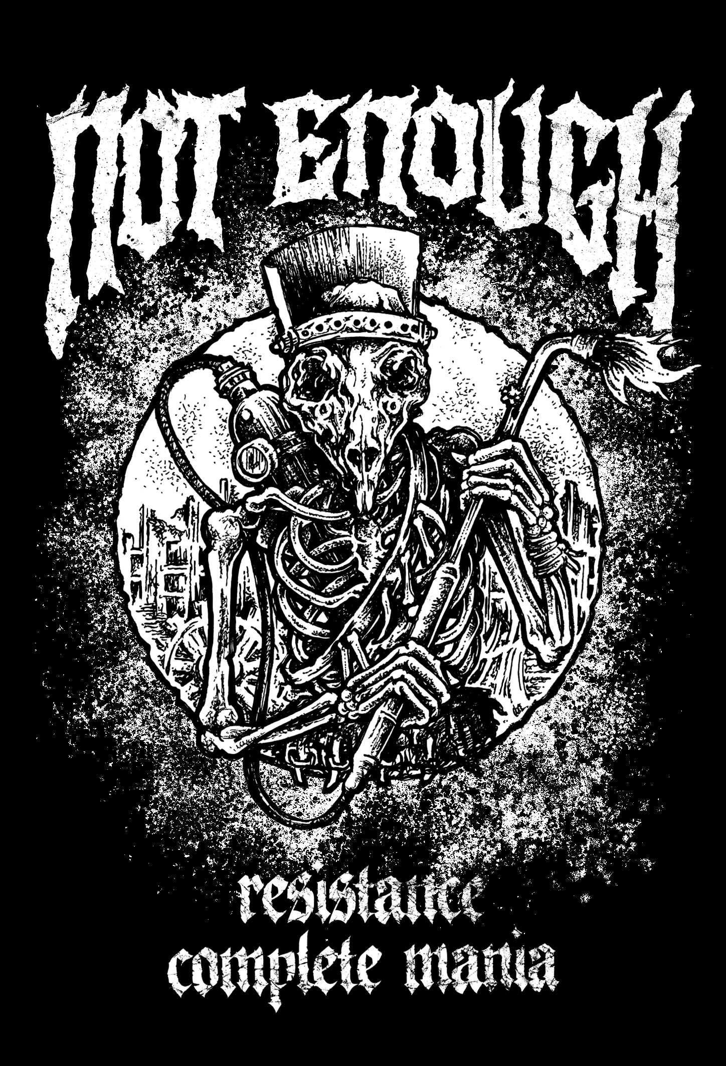 Not Enough, Resistance - total mania - t-shirt